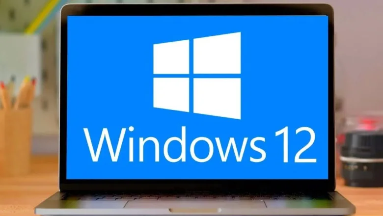 Microsoft'un Yeni Nesil İşletim Sistemi: Windows 12