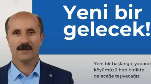 "Ahmet Uca: Yüzbayılar Köyü Muhtar Adayıyla Yeni Bir Gelecek İçin" Bugün Karara Vardı