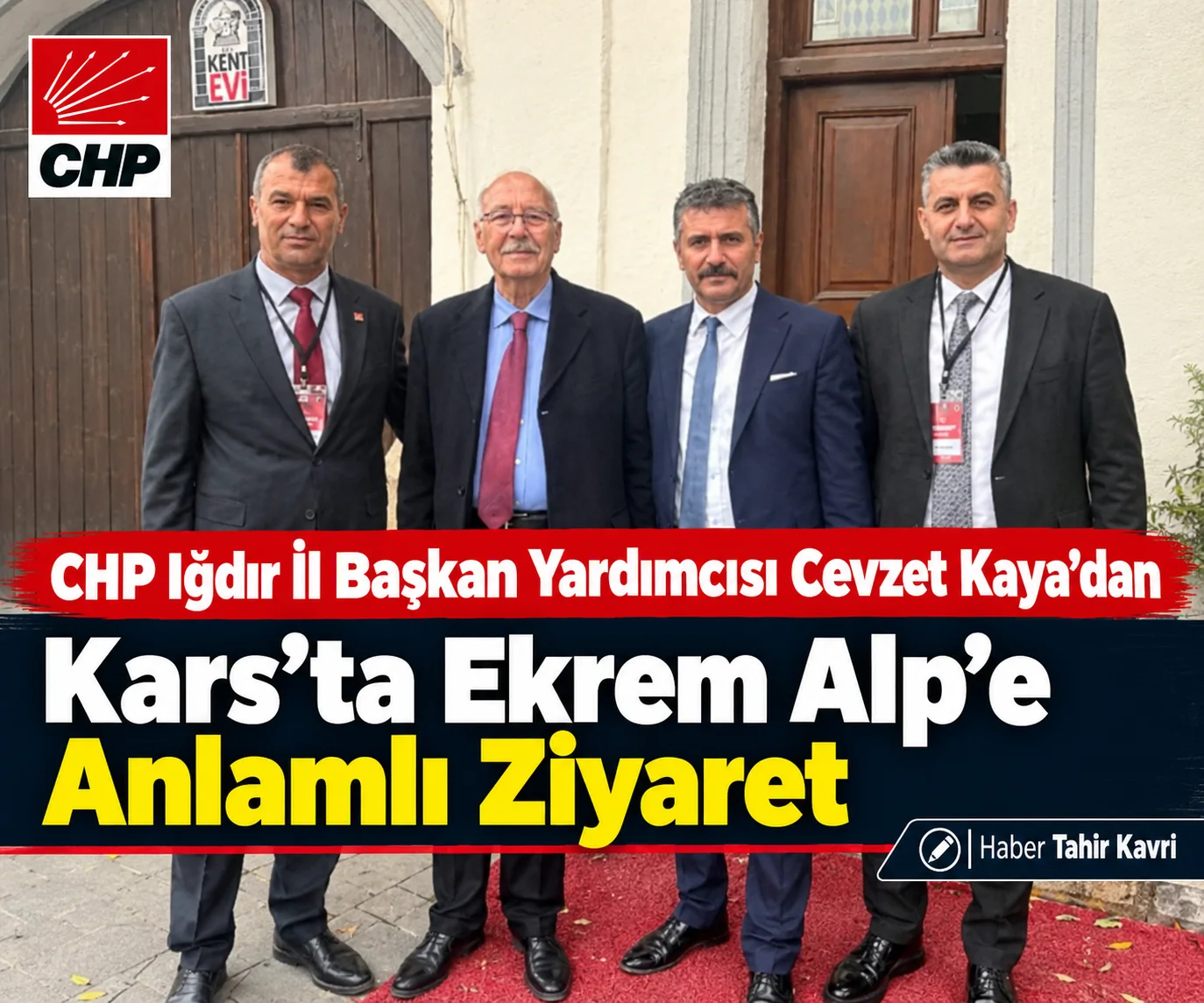 CHP Iğdır İl Başkan Yardımcısı Cevzet Kaya’dan Kars’ta Ekrem Alp’e Anlamlı Ziyaret kapak görseli
