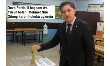 Yusuf Aslan: Hukuku doğru ve eşit uygulamak en büyük fazilettir!
