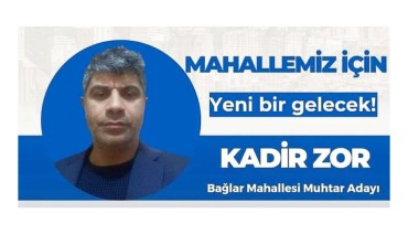 Bağlar Mahallesi için Samimi Hizmet: Kadir Zor'un Vizyonu