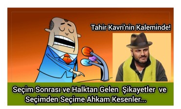 Değişmeyen Seçim Sonrası ve Sürekli Halktan Gelen Şikayet Etme Döngüsü