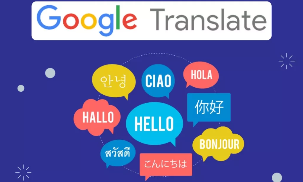 Google Translate Yapay Zeka Devrimiyle 110 Yeni Dile Açılıyor