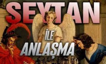 Şeytan İle Anlaşma VeRuhunu Şeytana Satan, "Ruhunu ve İdeallerini Satana Ne Denir?"